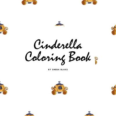 Book cover for Cinderella Coloring Book for Children (8.5x8.5 Coloring Book / Activity Book)