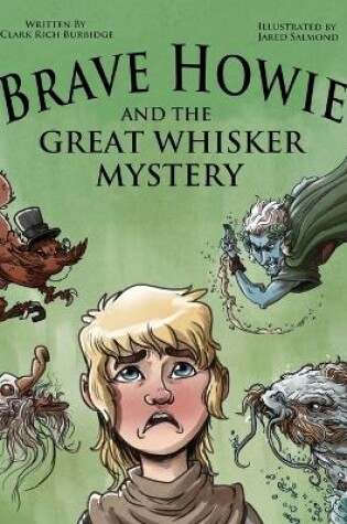 Cover of Brave Howie and the Great Whisker Mystery