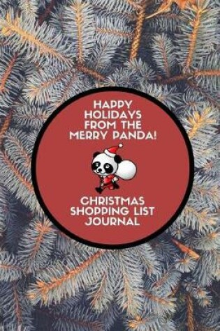 Cover of Happy Holidays from the Merry Panda! Christmas Shopping List Journal