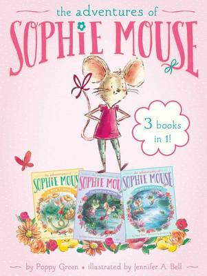 Cover of The Adventures of Sophie Mouse 3 Books in 1!