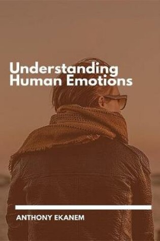 Cover of Understanding Human Emotions