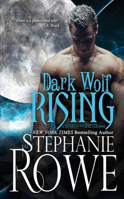 Book cover for Dark Wolf Rising (Heart of the Shifter)