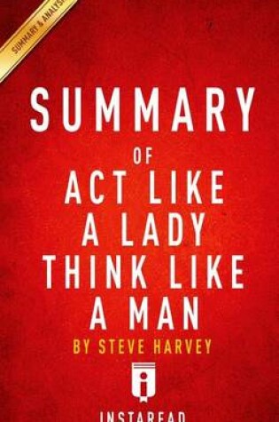 Cover of Summary of ACT Like a Lady, Think Like a Man