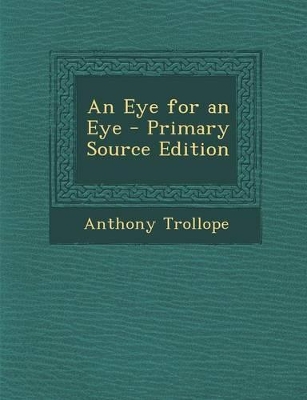 Book cover for An Eye for an Eye - Primary Source Edition