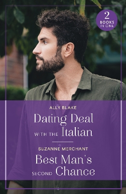 Book cover for Dating Deal With The Italian / Best Man's Second Chance