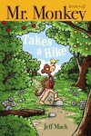 Book cover for Mr. Monkey Takes a Hike