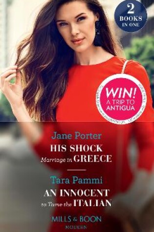 Cover of His Shock Marriage In Greece / An Innocent To Tame The Italian