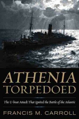 Cover of Athenia Torpedoed