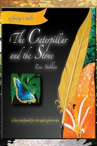 Cover of The Caterpillar and the Stone