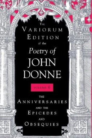 Cover of The Variorum Edition of the Poetry of John Donne, Volume 7.1