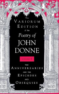 Book cover for The Variorum Edition of the Poetry of John Donne, Volume 7.1