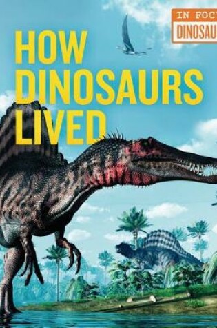 Cover of How Dinosaurs Lived