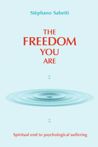 Cover of The Freedom You Are