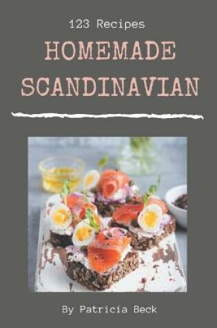 Cover of 123 Homemade Scandinavian Recipes