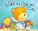 Book cover for Fuzzy Bear Goes to School