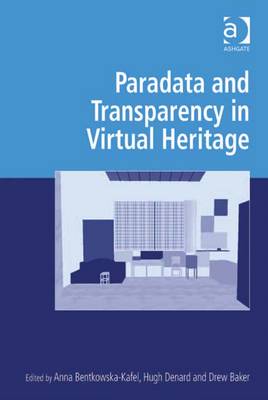 Cover of Paradata and Transparency in Virtual Heritage