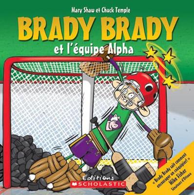 Book cover for Brady Brady Et l'?quipe Alpha