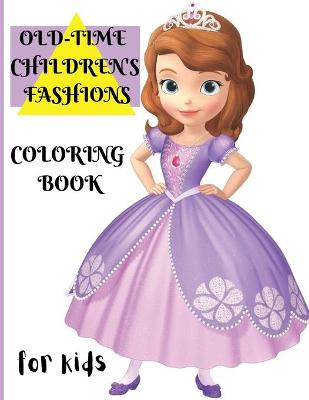 Book cover for old-time children's fashions coloring book