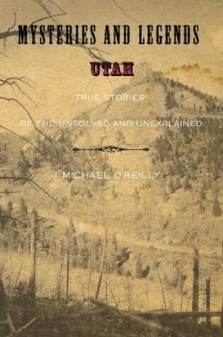 Cover of Mysteries and Legends of Utah