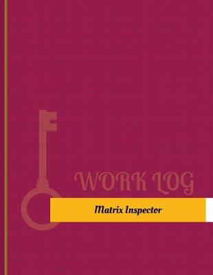 Cover of Matrix Inspector Work Log