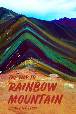 Book cover for The Way to Rainbow Mountain