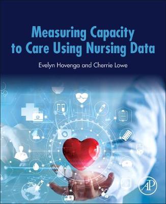 Book cover for Measuring Capacity to Care Using Nursing Data