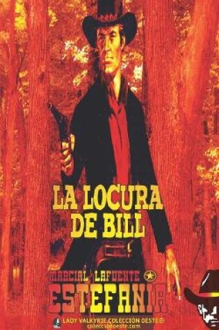 Cover of La locura de Bill (Colección Oeste)