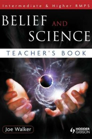 Cover of Belief and Science Teacher's Book: Intermediate & Higher RMPS