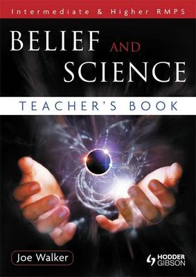 Book cover for Belief and Science Teacher's Book: Intermediate & Higher RMPS