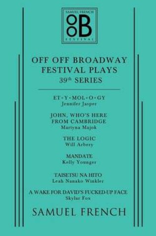 Cover of Off Off Broadway Festival Plays, 39th Series