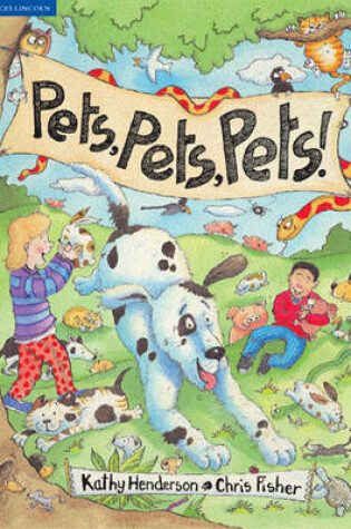 Cover of Pets, Pets, Pets!