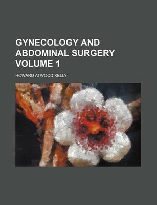 Book cover for Gynecology and Abdominal Surgery Volume 1