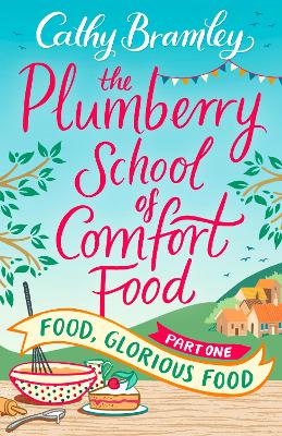 Book cover for The Plumberry School of Comfort Food - Part One