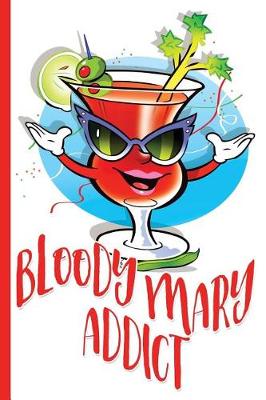 Book cover for Bloody Mary Addict