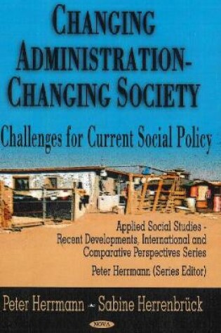 Cover of Changing Administration -- Changing Society