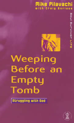 Book cover for Weeping Before an Empty Tomb