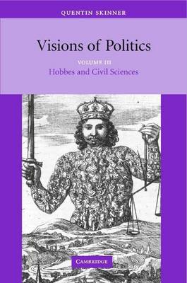 Book cover for Visions of Politics: Hobbes and Civil Science