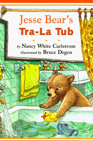Cover of Jesse Bear's Tra-La Tub