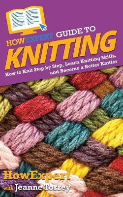 Book cover for HowExpert Guide to Knitting