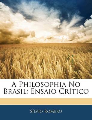 Book cover for A Philosophia No Brasil