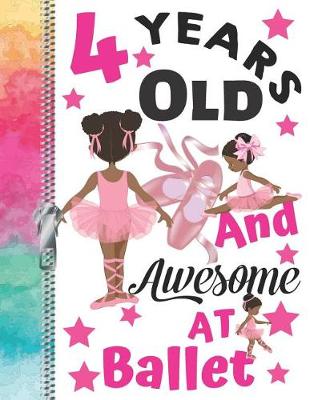 Book cover for 4 Years Old And Awesome At Ballet