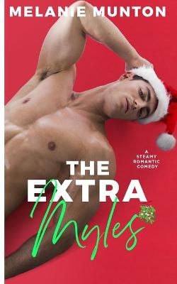Book cover for The Extra Myles (A Southern Hearts Club Novella)
