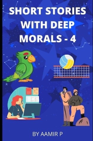 Cover of Short Stories with Deep Morals - 4