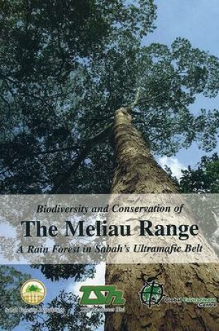 Cover of Biodiversity and Conservation of the Meliau Range