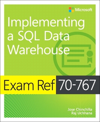 Book cover for Exam Ref 70-767 Implementing a SQL Data Warehouse