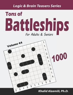 Cover of Tons of Battleships for Adults & Seniors