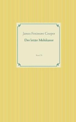 Book cover for Der letzte Mohikaner