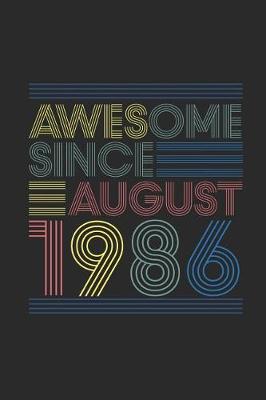 Book cover for Awesome Since August 1986