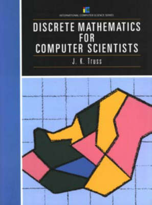 Cover of Discrete Mathematics for Computer Scientists