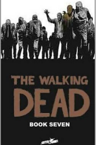 Cover of The Walking Dead Book 7